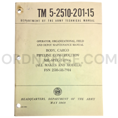 Technical Manual (TM 5-2510-201-15) for Pipeline Construction Cargo Body May 1960 FSN 2510-511-7914