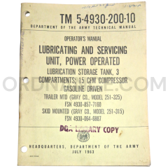 Technical Manual (TM 5-4930-200-10) for Gray Model 251-325 Lubricating and Servicing Unit July 1963 FSN 4930-857-7160