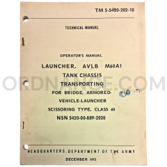 Technical Manual (TM 5-5420-202-10) for AVLB M60A1 Launcher December 1975 NSN 5420-00-889-2020