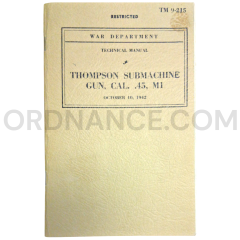Technical Manual (TM 9-215) for M1 .45 Caliber Thompson Submachine Gun October 1942