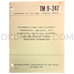 Technical Manual (TM 9-247) for Cleaning, Preserving, Abrading, and Cementing Ordnance Materiel October 1960