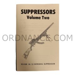 Reproduction of Suppressors Volume Two Ruger 1022 Integral Suppressor