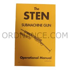 Reproduction of The Sten Submachine Gun Operational Manual