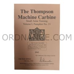 Reproduction of The Thompson Machine Carbine Volume 1, Pamphlet No. 21