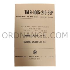 Reproduction of TM 9-1005-210-35P Carbine, Caliber .30, M1, Carbine, Caliber .30 M2