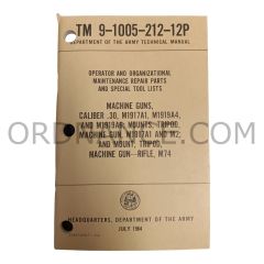 Reproduction of TM 9-1005-212-12P Machine Guns