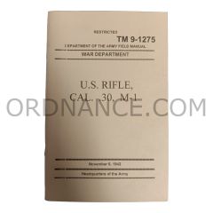 Reproduction of TM 9-1275 U.S. Rifle, Cal. .30, M-1