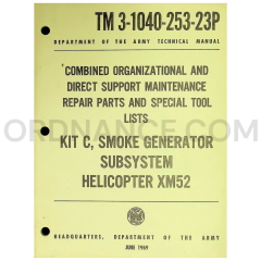 TM 3-1040-253-23P Kit C, Smoke Generator Subsystem Helicopter XM52 Technical Manual Dated: 1969