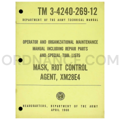 Technical Manual (TM 3-4240-269-12) for XM28E4 Riot Control Agent Mask April 1968