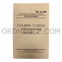 Reproduction of  TM-9-280 Caliber .22 Rifle Winchester Model 75