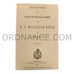 Reproduction of Description and Rules for the Management of the U.S. Magazine Rifle and Carbine