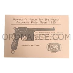 Reproduction of Operator's Manual for the Mauser Automatic Pistol Model 1930