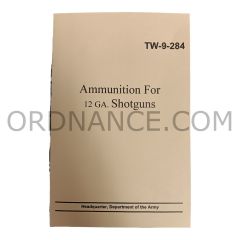 Reproduction of TW-9-284 Ammunition for 12 GA. Shotguns